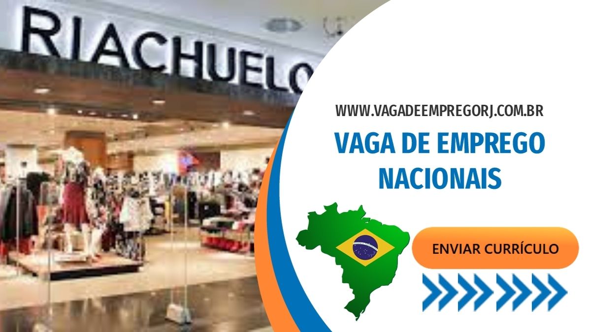 Oportunidades de trabalho – Riachuelo, confira agora