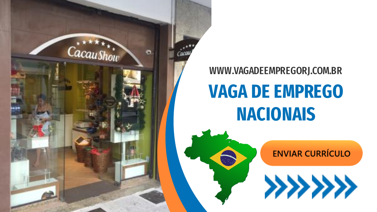 Estagiários, Cozinheiros, Analista Comercial, Assistente Comercial, Gerente de Loja Convencional e muito mais na Empresa Cacau Show 