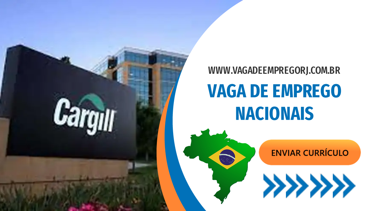 Auxiliar Administrativo, Encarregado de Almoxarifado, Assistente Administrativo, Técnico em Segurança do Trabalho, Assistente de Logística e muito mais na Empresa Cargill