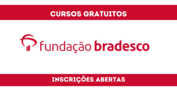 Cursos gratuitos da Fundação Bradesco